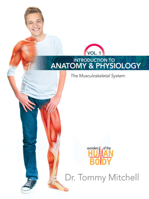 Title details for Introduction to Anatomy & Physiology by Dr. Tommy Mitchell - Available